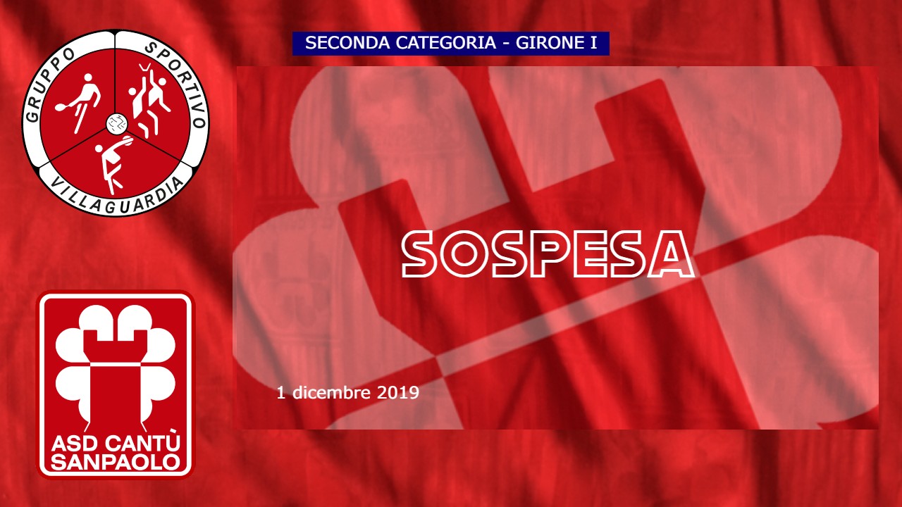 Prima Squadra: Villaguardia vs Cantù Sanpaolo sospesa