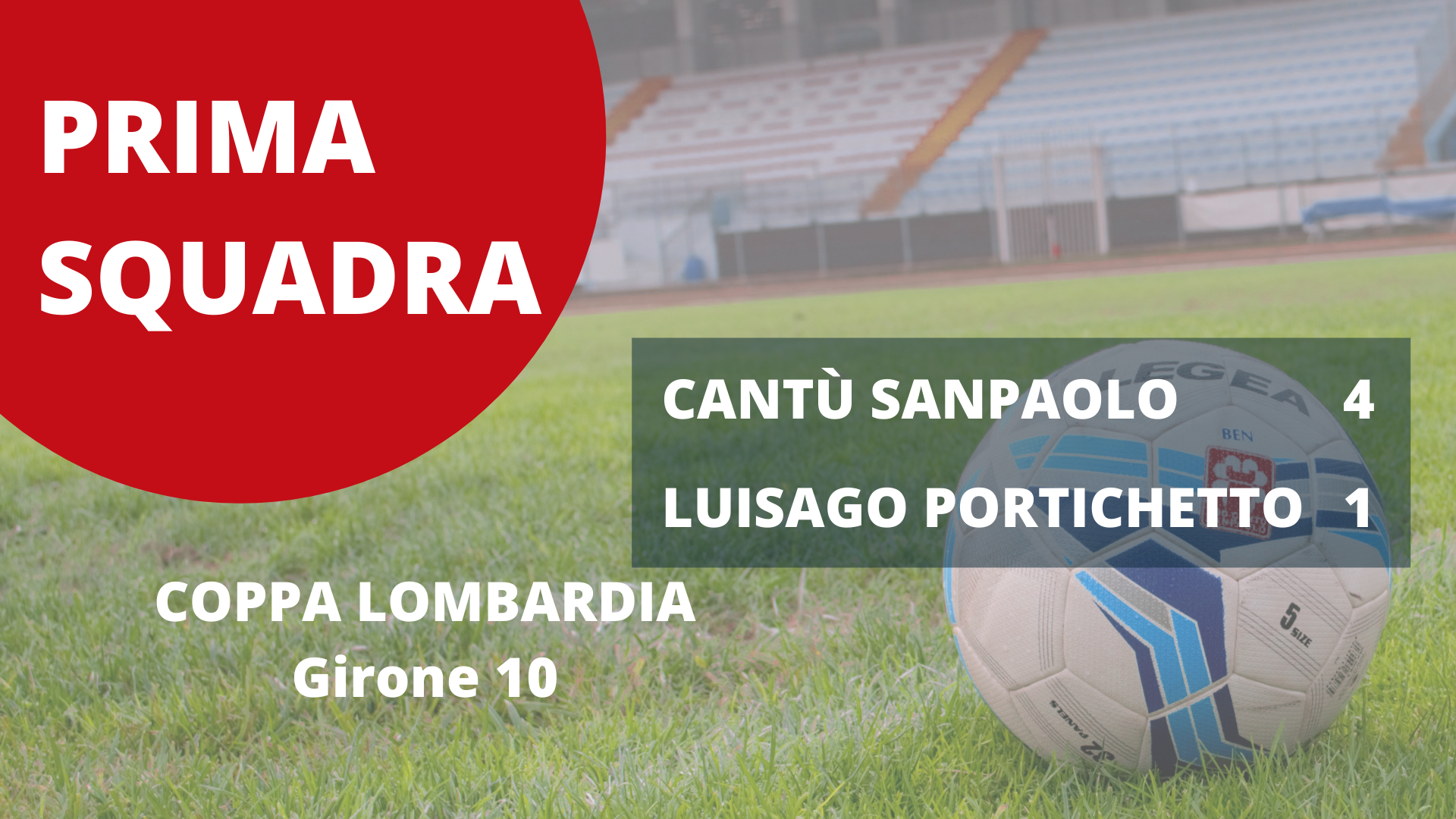 Prima Squadra | Coppa Lombardia: Cantù Sanpaolo vs Luisago Portichetto 4 – 1
